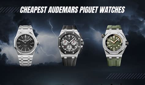 cheapest Audemars Piguet watches